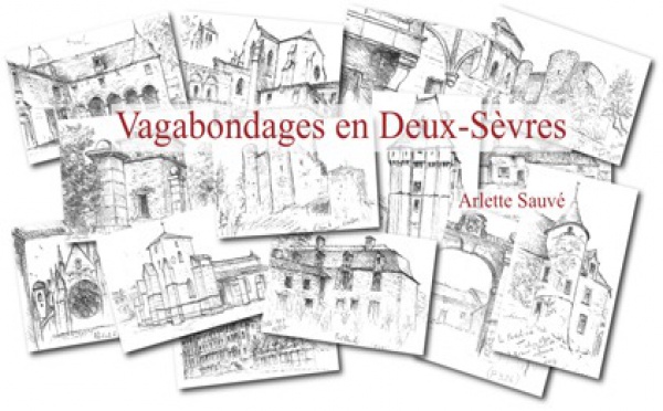 Vagabondages en Deux-Sèvres par Arlette Sauvé