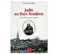 Jadis au pays vendéen, à l'heure de mon clocher – Joseph ROUILLÉ