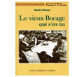 Le vieux Bocage qui s'en va – Jehan de LA CHESNAYE