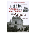 Scènes de la vie passée en Anjou, 1914-1939 – Pierre DORÉ