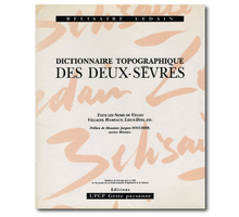 Dictionnaire topographique des Deux-Sèvres – Bélisaire LEDAIN